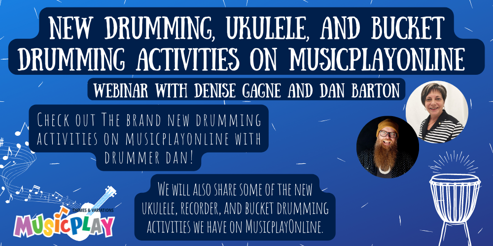 New Drumming, Ukulele, and Bucket Drumming Activities on inar with Denise